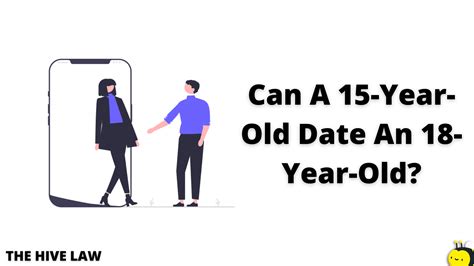 Can a 19 year old and a 15 year old date, if so, what is the oldest。